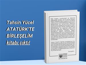 Atatürk'te Birleşelim - Tahsin Yücel